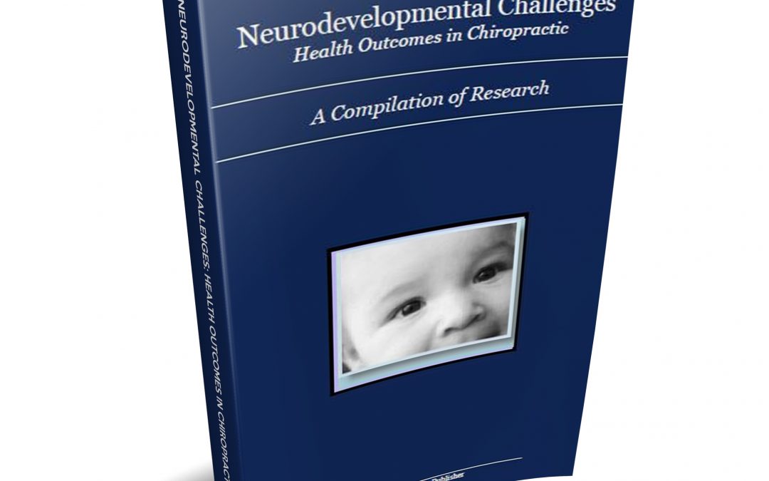 Neurodevelopmental Challenges: Health Outcomes in Chiropractic