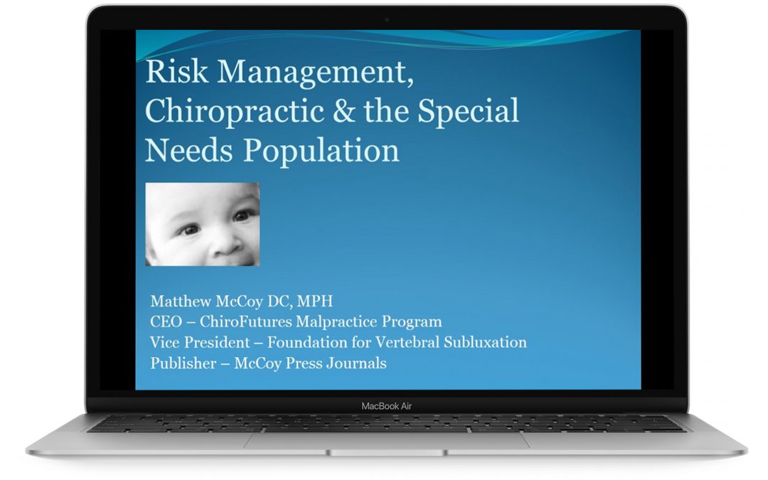 Autism, Special Needs & Risk Management in Chiropractic – Educational Presentation